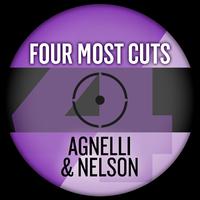 Four Most Cuts Presents - Agnelli & Nelson