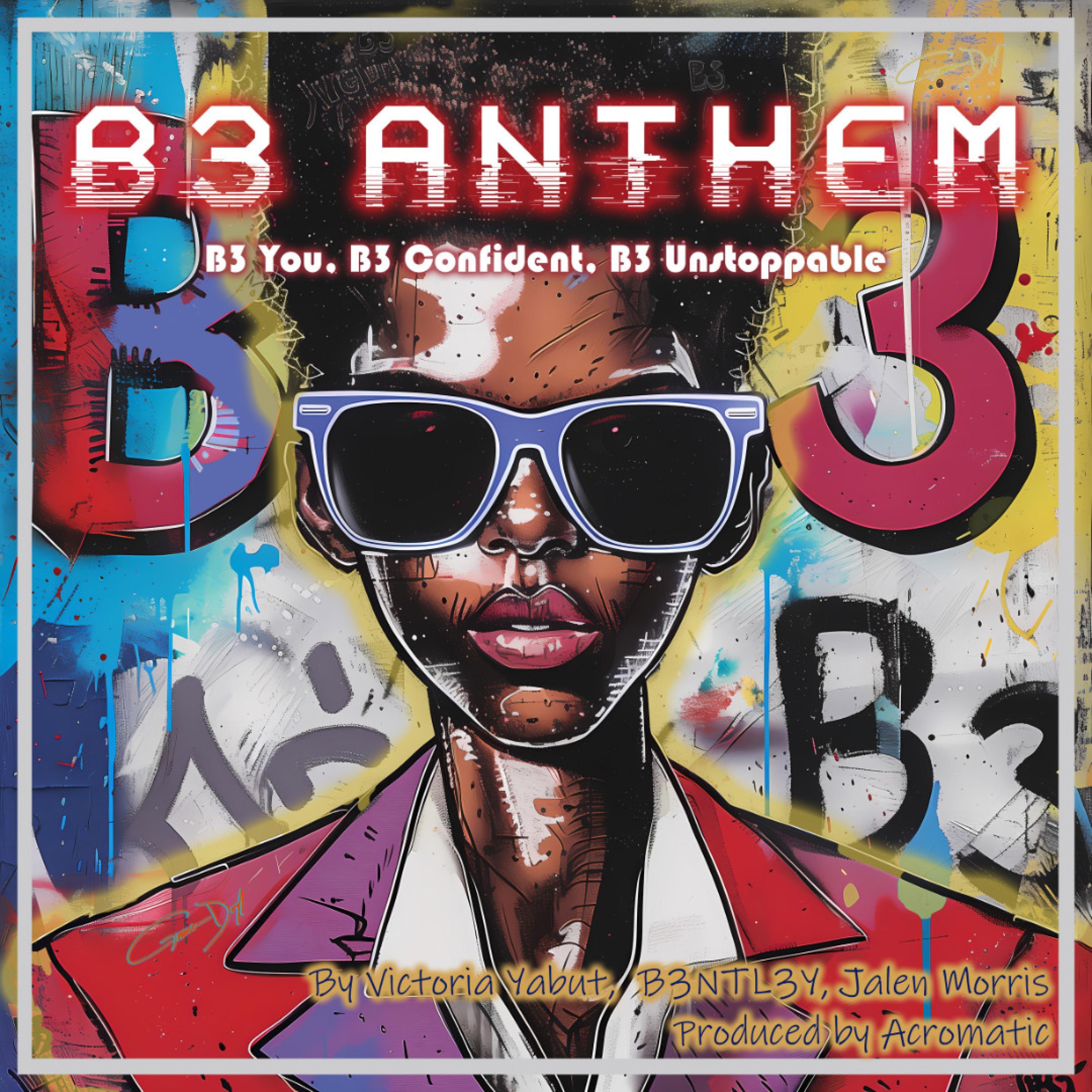 B3 ANTHEM (feat. Victoria Yabut)