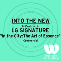 Into the New (As Featured in LG SIGNATURE 