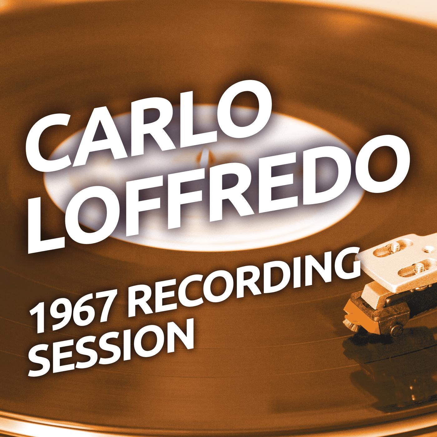carlo loffredo - 1967 recording session