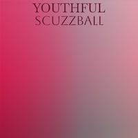 Youthful Scuzzball