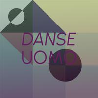 Danse Uomo