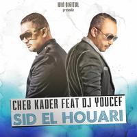 Sid El Houari (Remix)