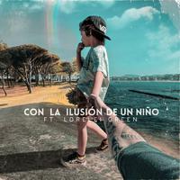 Con la ilusión de un niño