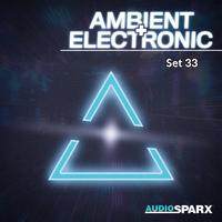 Ambient + Electronic, Set 33