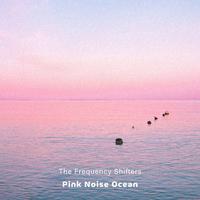 Pink Noise Ocean