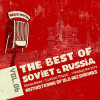 The Best of Soviet & Russia – Opera Arias, Classic Music vol. 06