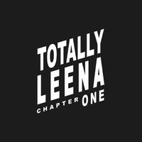 Totally Leena - Chapter One