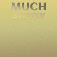 Much Stiffen