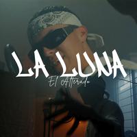 La luna (feat. El alterado)