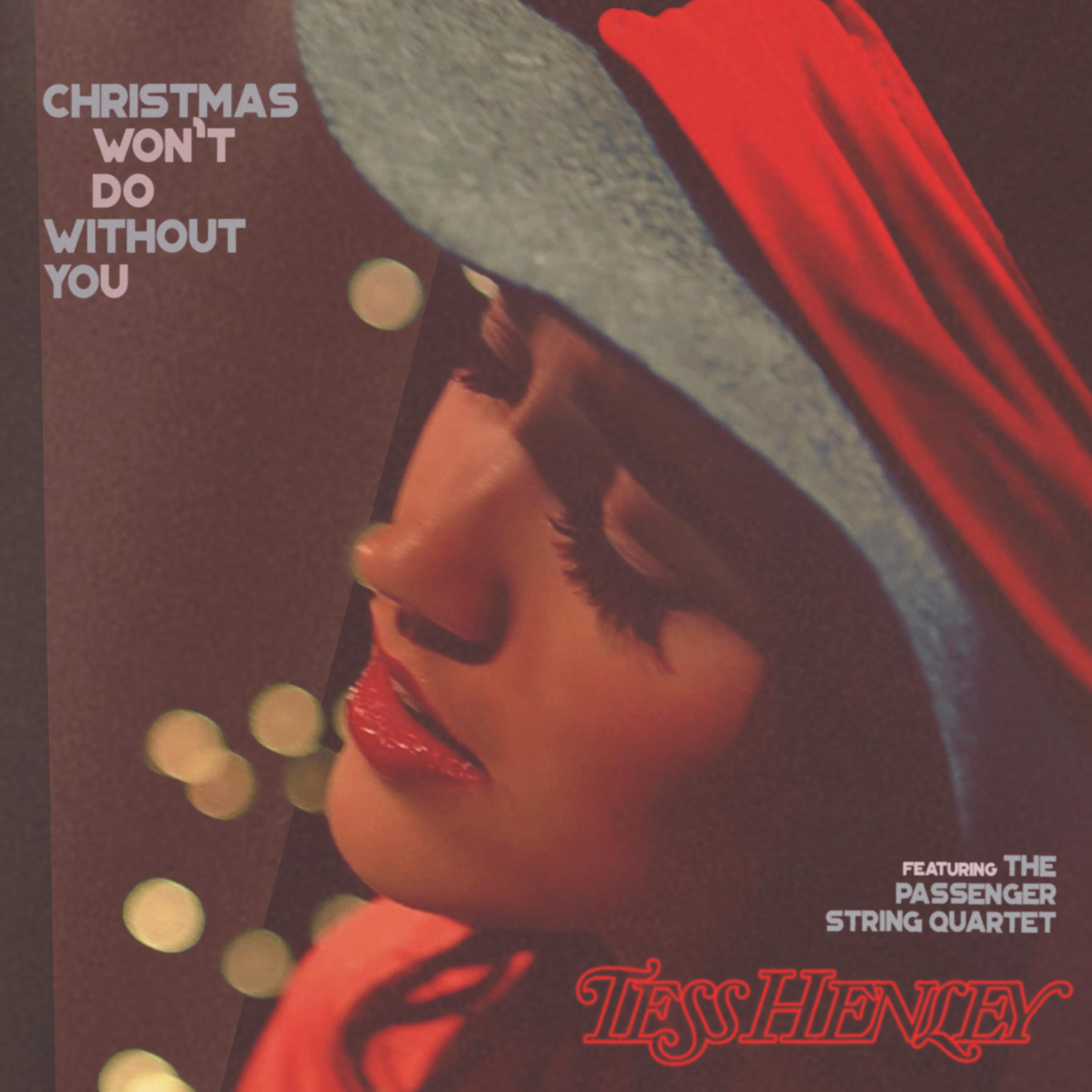 Christmas Won't Do Without You