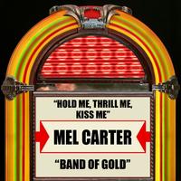 Hold Me, Thrill Me, Kiss Me / Band Of Gold (Rerecorded Version)