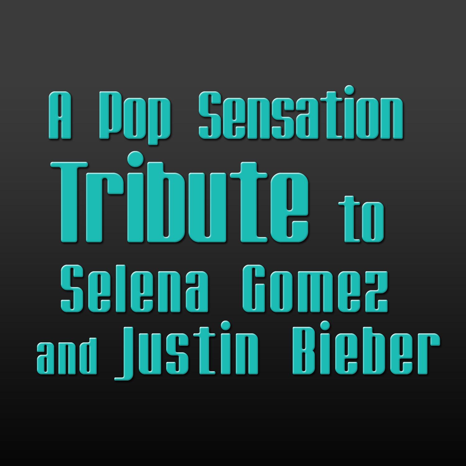 Eenie Meenie_Deja vu_A Pop Sensation Tribute to Selena Gomez and Justin Bieber | 在线播放_Eenie Meenie歌词_Eenie Meenie下载 | 网易云音乐