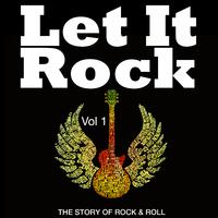 Let It Rock, Vol. 1