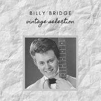 Billy Bridge - Vintage Selection