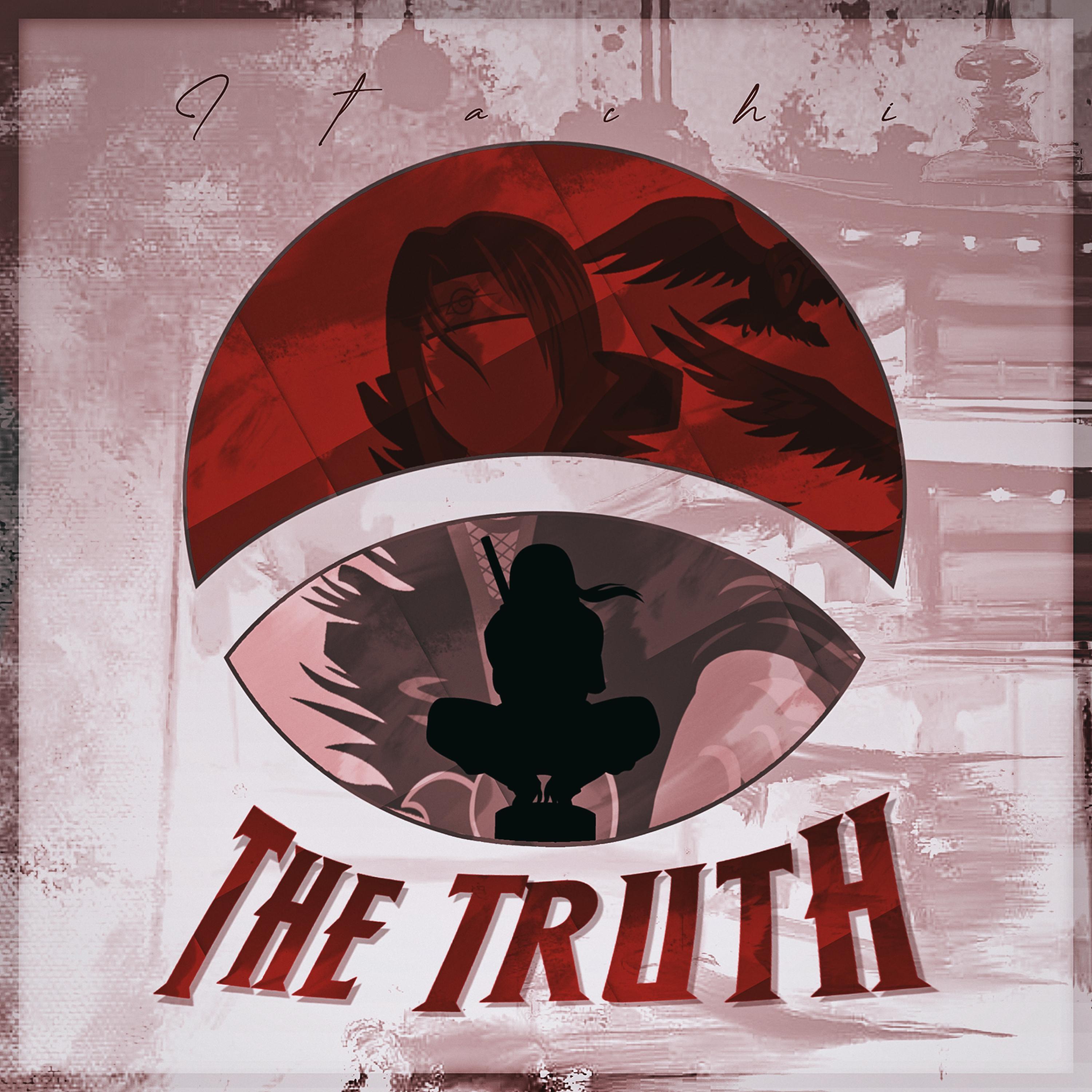 The Truth (Itachi) (feat. NINJ3FF3C7) (Instrumental Version)