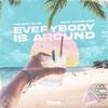 Horizon Blue - Everybody Is Around