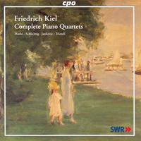 KIEL: Piano Quartets Nos. 1-3