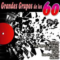 Grandes Grupos de los 60 Vol.3