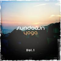 Sundown Yoga, Vol. 1 (Chilling Tunes for Sun Down Moods and Meditation)