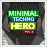 Minimal Techno Hero Vol. 1