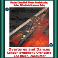 Mozart, Cherubini, Weber, Mendelssohn, Auber, Offenbach, Brahms & Grieg: Overtures and Dances