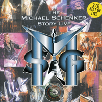 The Michael Schenker Story Live