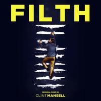 Filth (Original Motion Picture Soundtrack)