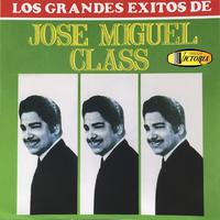 Los Grandes Éxitos  de Jose Miguel Class