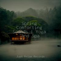 Spring Comforting Sounds | Yoga and Spa