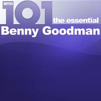 101 - The Essential Benny Goodman