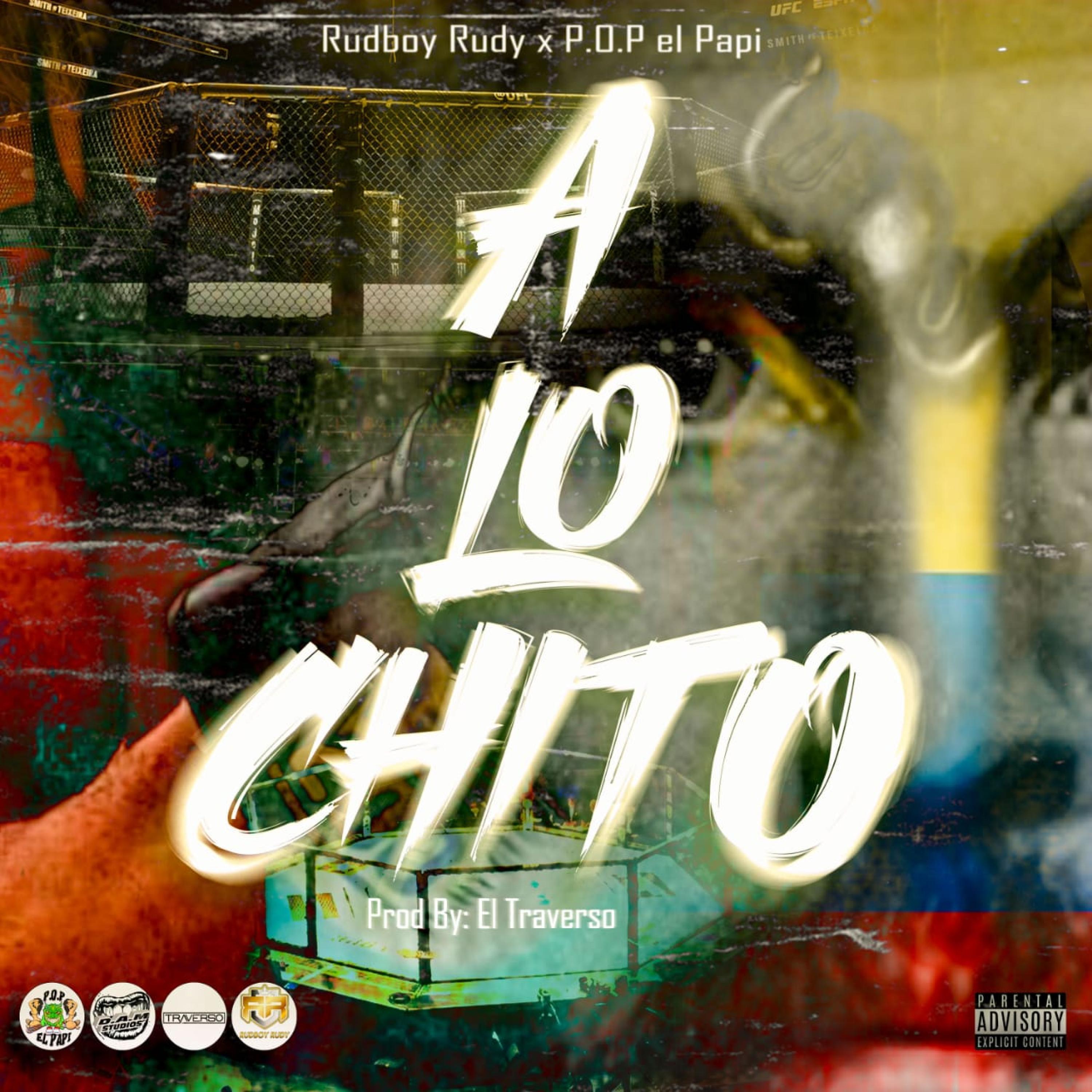 A Lo Chito (feat. P.O.P el Papi)