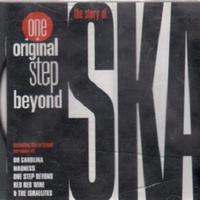 One Original Step Beyond: The Story Of Ska