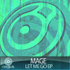 Mage - Let Me Go