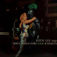 Katie Lee Sings Spicy Songs for Cool Knights