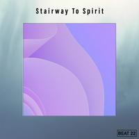 Stairway To Spirit Beat 22