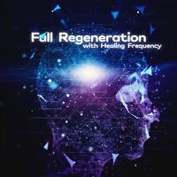 Full Regeneration with Healing Frequency (333 Hz Relaxation Music)