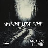 Win Some Lose Some (Single Version)