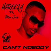 Can't Nobody (feat. Blu Jae)