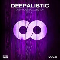 Deepalistic - Deep House Collection, Vol. 2