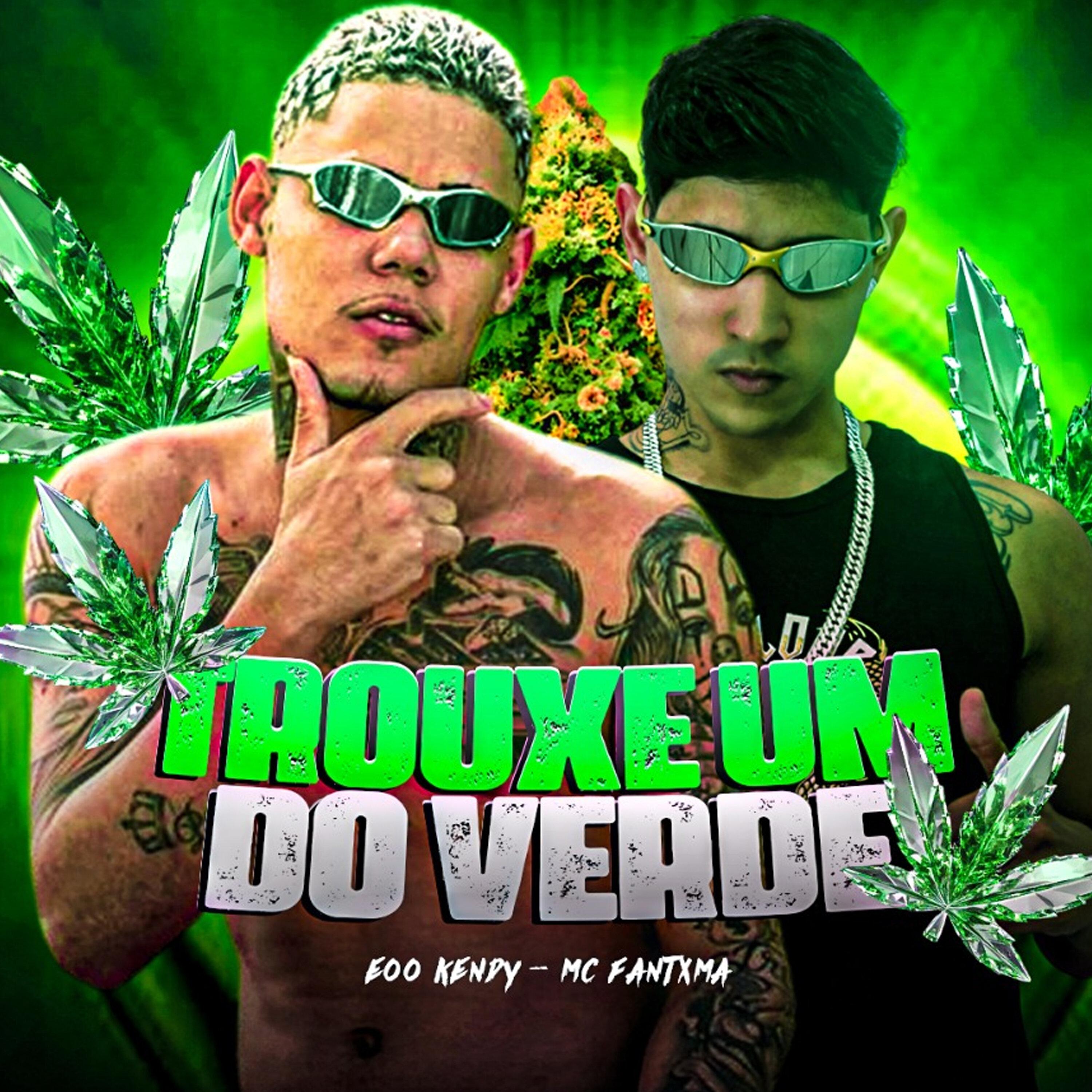 Trouxe um do Verde