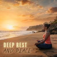 Deep Rest and Peace: Calm Meditation to Help You Unwind