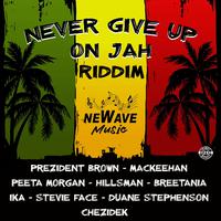 Never Give Up on Jah Riddim