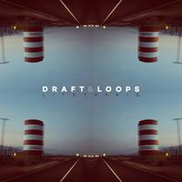 Draft&Loops