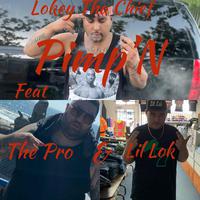 Pimp'n (feat. The Pro & Lil Lok)