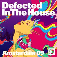 Defected In The House Amsterdam 09