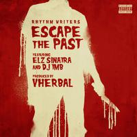 Escape the Past (feat. Elz Sinatra & DJ TMB)