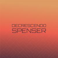 Decrescendo Spenser