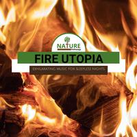 Fire Utopia - Exhilarating Music for Sleepless Nights