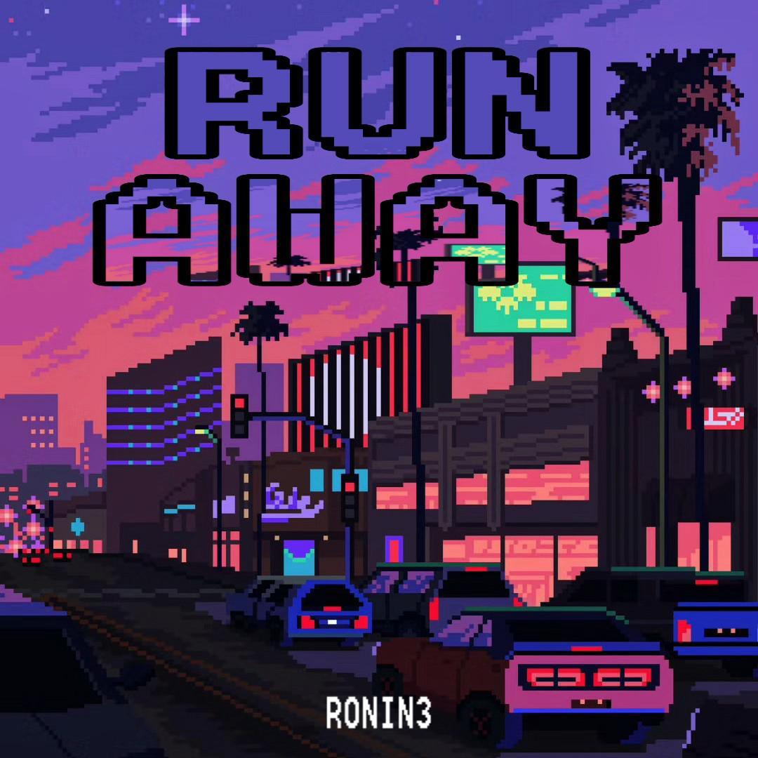 RUN AWAY